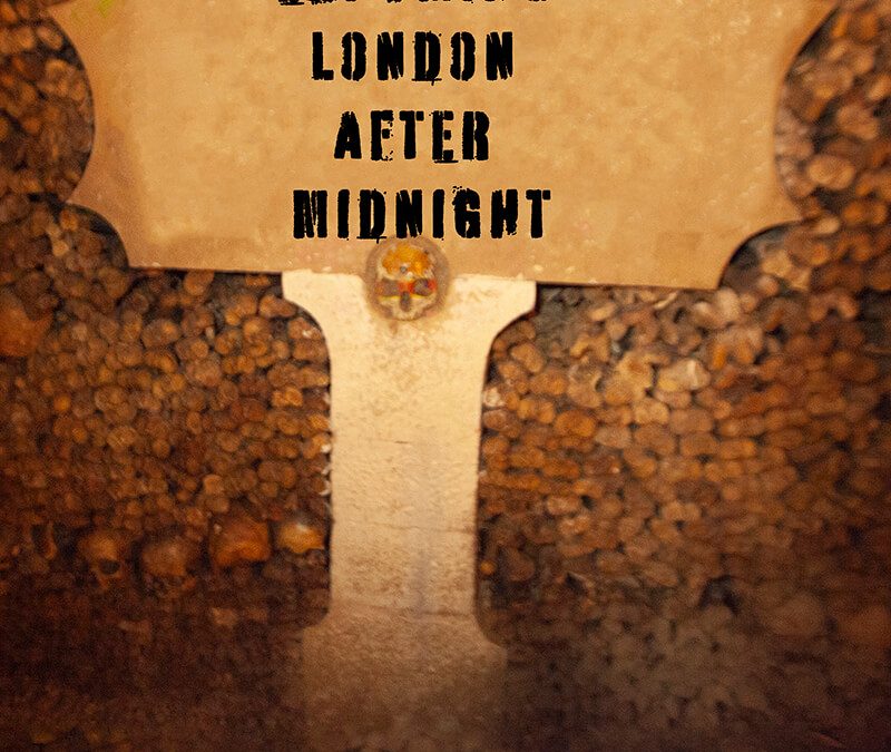 Exhumando Londres después de medianoche